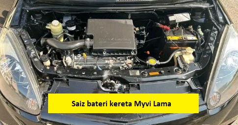 saiz bateri kereta myvi lama