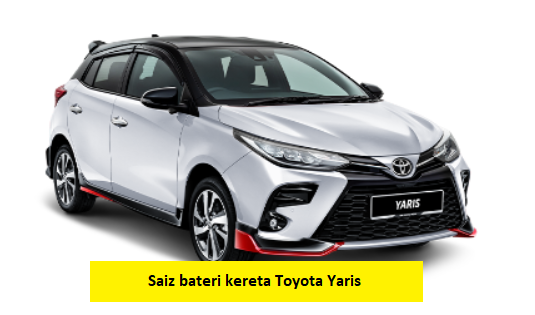 saiz bateri kereta toyota yaris
