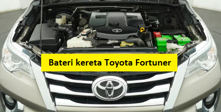 Bateri kereta Toyota Fortuner